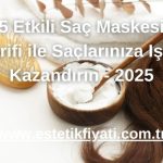 5 Etkili Saç Maskesi Tarifi ile Saçlarınıza Işıltı Kazandırın - 2025