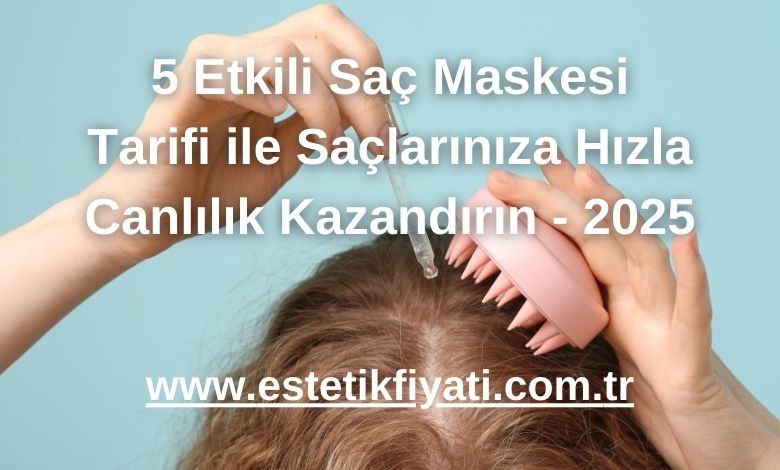 5 Etkili Saç Maskesi Tarifi ile Saçlarınıza Hızla Canlılık Kazandırın - 2025