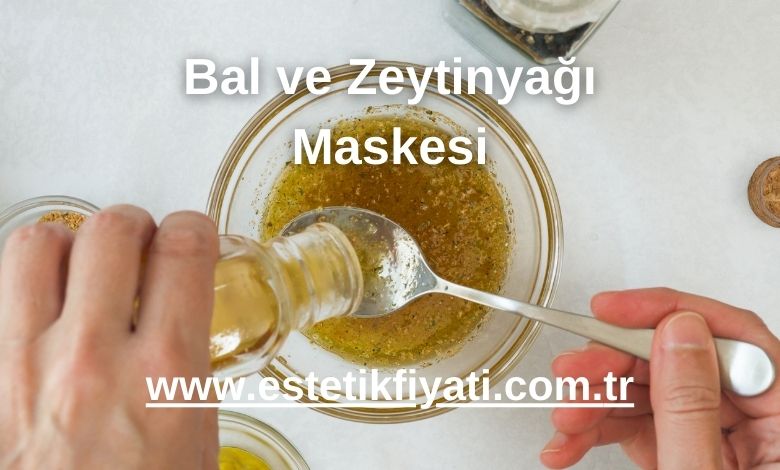 Bal ve Zeytinyağı Maskesi