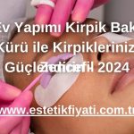 8 Ev Yapımı Kirpik Bakım Kürü ile Kirpiklerinizi Güçlendirin - 2024