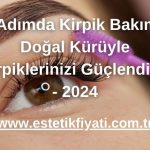6 Adımda Kirpik Bakımı: Doğal Kürüyle Kirpiklerinizi Güçlendirin - 2024