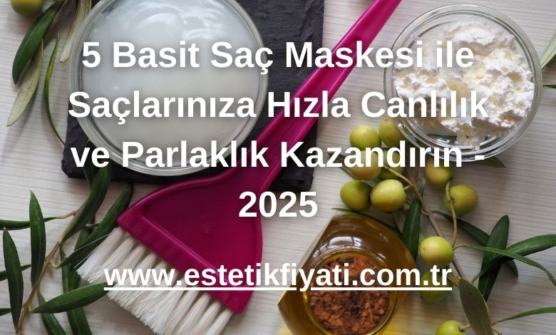 5 Basit Saç Maskesi ile Saçlarınıza Hızla Canlılık ve Parlaklık Kazandırın - 2025