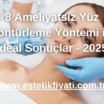 8 Ameliyatsız Yüz Kontürleme Yöntemi ile İdeal Sonuçlar - 2025